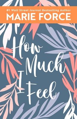 How Much I Feel, Miami Nights Series, Book 1 Subscription
