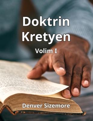 Doktrin Kretyen Volim I