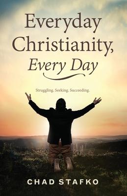 Everyday Christianity, Every Day