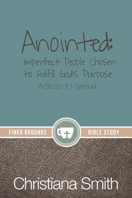 Anointed: A Study of 1 Samuel Subscription
