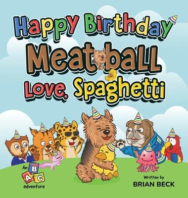 Happy Birthday Meatball, Love Spaghetti: An ABC Adventure Subscription
