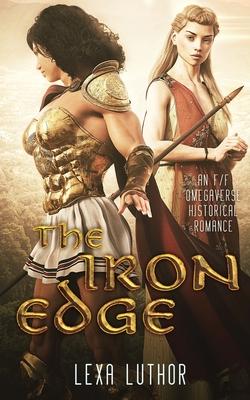 The Iron Edge: An F/F Omegaverse Historical Romance