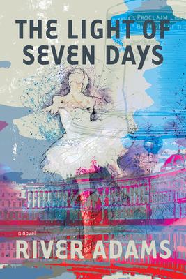 The Light of Seven Days a Novel