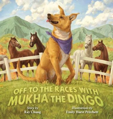 Off to the Races with Mukha the Dingo