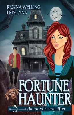 Fortune Haunter: A Ghost Cozy Mystery Series