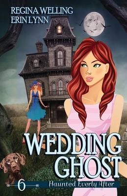 Wedding Ghost: A Ghost Cozy Mystery Series