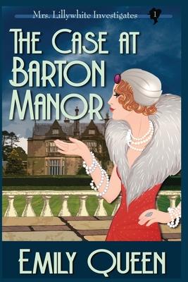 The Case At Barton Manor (Large Print): A 1920's Murder Mystery