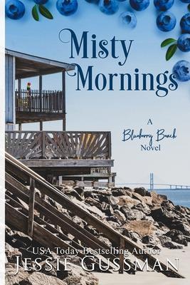 Misty Mornings Large Print Edition: Blueberry Beach Sweet Romance Book 5