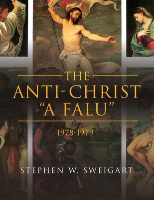 The Anti-Christ A falu: 1978-1979