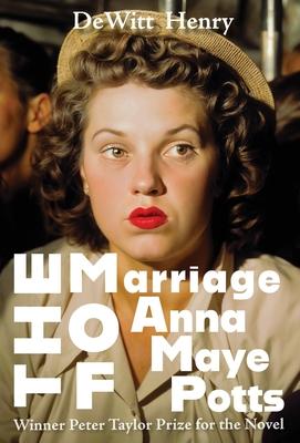 The Marriage of Anna Maye Potts