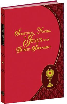 Scriptural Novena to Jesus in the Blessed Sacrament