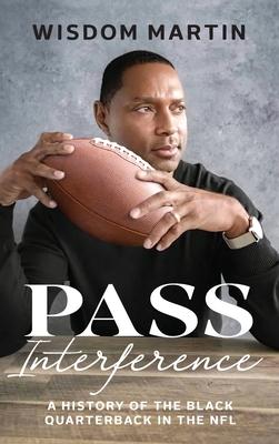 Pass Interference: History of the Black Quarterback in the NFL