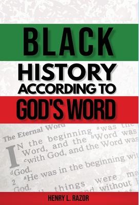 Black History According to God's Word