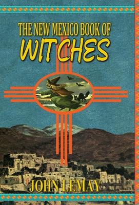 The New Mexico Book of Witches