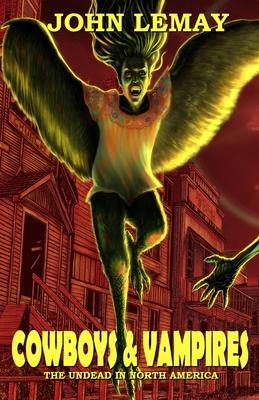 Cowboys & Vampires: The Undead in North America Subscription