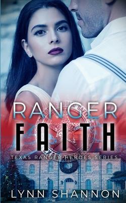 Ranger Faith: A Small-town Christian Romantic Suspense