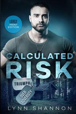 Calculated Risk: A Small-town Christian Romantic Suspense (Large Print)