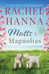 Mutts & Magnolias: Large Print Subscription