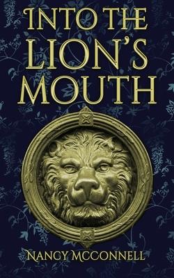 Into the Lion's Mouth