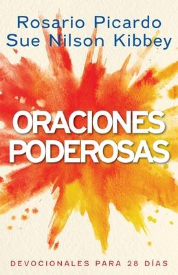 Oraciones Poderosas: Devocionales para 28 Das