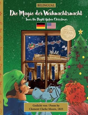 BILINGUAL 'Twas the Night Before Christmas - 200th Anniversary Edition: GERMAN Die Magie der Weihnachtsnacht Subscription