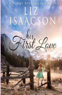 His First Love: A Hammond Family Farm Novel