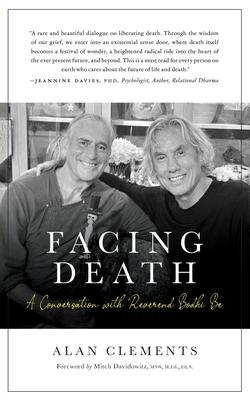 Facing Death: A Conversation with Reverend Bodhi Be