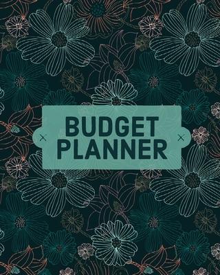 Budget Planner Notebook: Monthly And Weekly Expense Tracker, Personal Finance, Bill Organizer, Budget Management