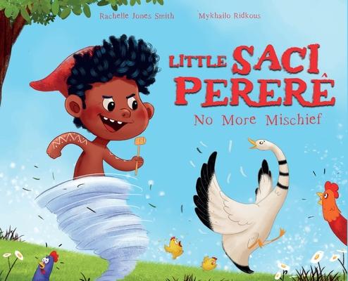 Little Saci Perer: No More Mischief