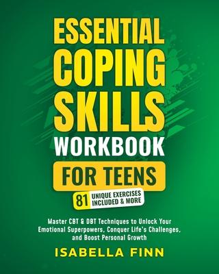 Essential Coping Skills Workbook for Teens