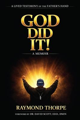 God Did It: A Lived Testimony of the Father's Hand Subscription