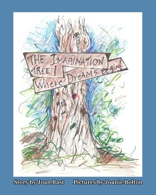 The Imagination Tree! Where Dreams Begin!