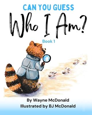 Can You Guess Who I Am? Book 1