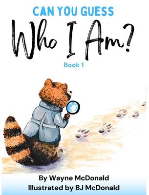 Can You Guess Who I Am? Book 1