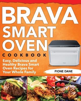 Brava Smart Oven Cookbook