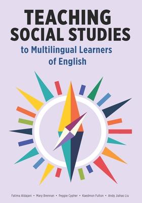 Teaching Social Studies to Multilingual Learners of English Subscription