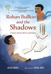 Rohan Bullkin and the Shadows: A Story about ACEs and Hope Subscription