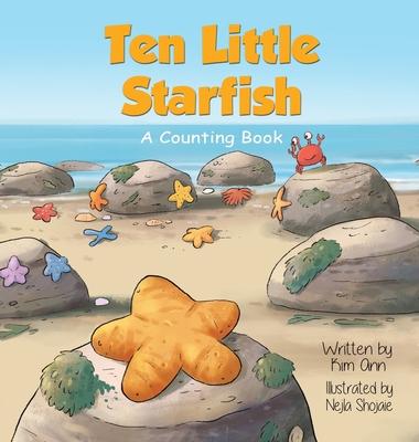 Ten Little Starfish: A Counting Book