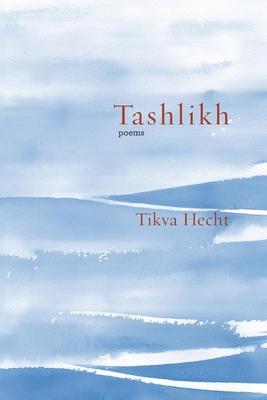 Tashlikh: poems