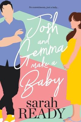 Josh and Gemma Make a Baby