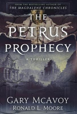 The Petrus Prophecy