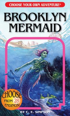 Brooklyn Mermaid (Choose Your Own Adventure)