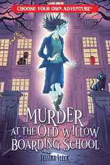 Murder at the Old Willow Boarding School (Choose Your Own Adventure) Subscription