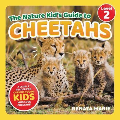 The Nature Kid's Guide to Cheetahs: A Level 2 Reader for Curious Young Kids Who Love Cheetahs! Subscription