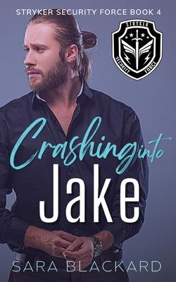 Crashing Into Jake: A Sweet Romantic Suspense