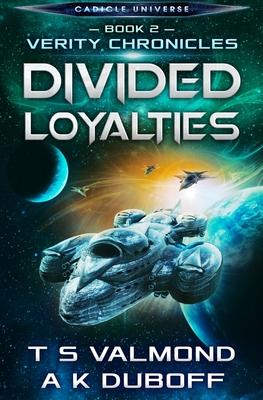 Divided Loyalties (Verity Chronicles Book 2) Subscription