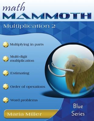 Math Mammoth Multiplication 2