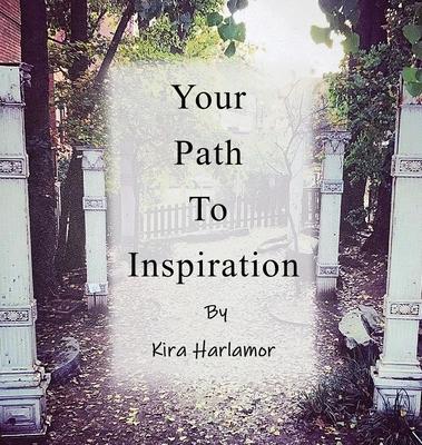 Your Path to Inspiration