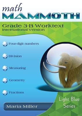 Math Mammoth Grade 3-B Worktext, International Version Subscription