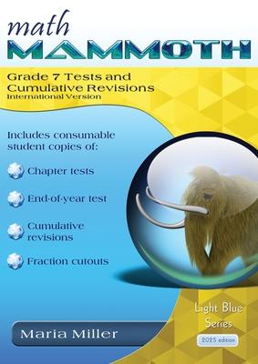 Math Mammoth Grade 7 Tests and Cumulative Revisions, International Version Subscription